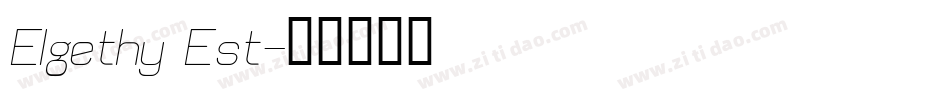 Elgethy Est字体转换
